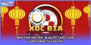 Mẹo Chơi Xóc Đĩa - Bí Quyết Chốt Cược Luôn Thắng Từ Cao Thủ