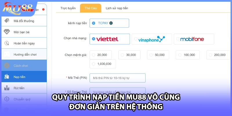 Quy trình nạp tiền MU88 vô cùng đơn giản trên hệ thống