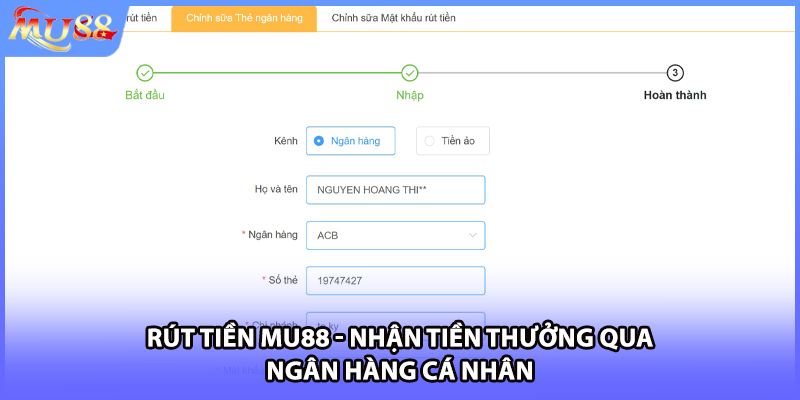 Rút tiền MU88 - Nhận tiền thưởng qua ngân hàng cá nhân
