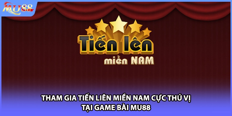 Tham gia Tiến Liên Miền Nam cực thú vị tại game bài MU88