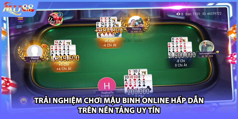 Trải nghiệm chơi Mậu Binh online hấp dẫn trên nền tảng uy tín